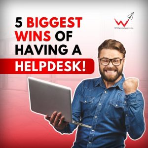 5 Biggest Wins of Having a Helpdesk