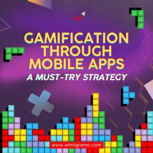 WTMSI_Gamification through mobile apps