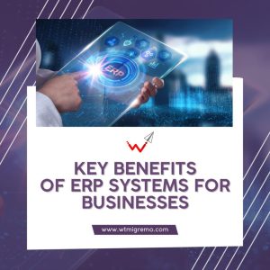 WTMSI_Key benefits of ERP for businesses_01