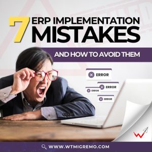WTMSI - 7 ERP Implementation Mistakes