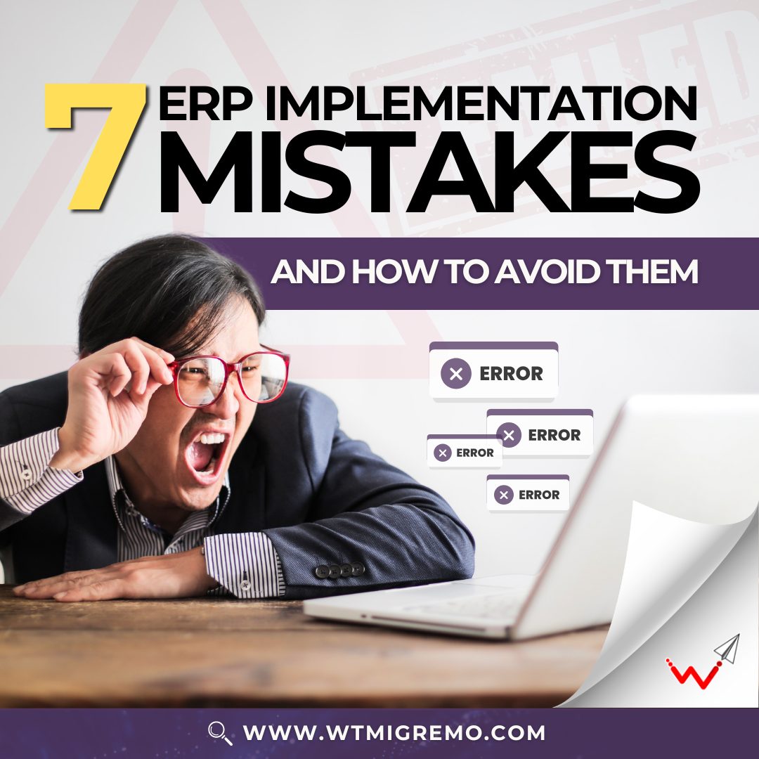 WTMSI - 7 ERP Implementation Mistakes